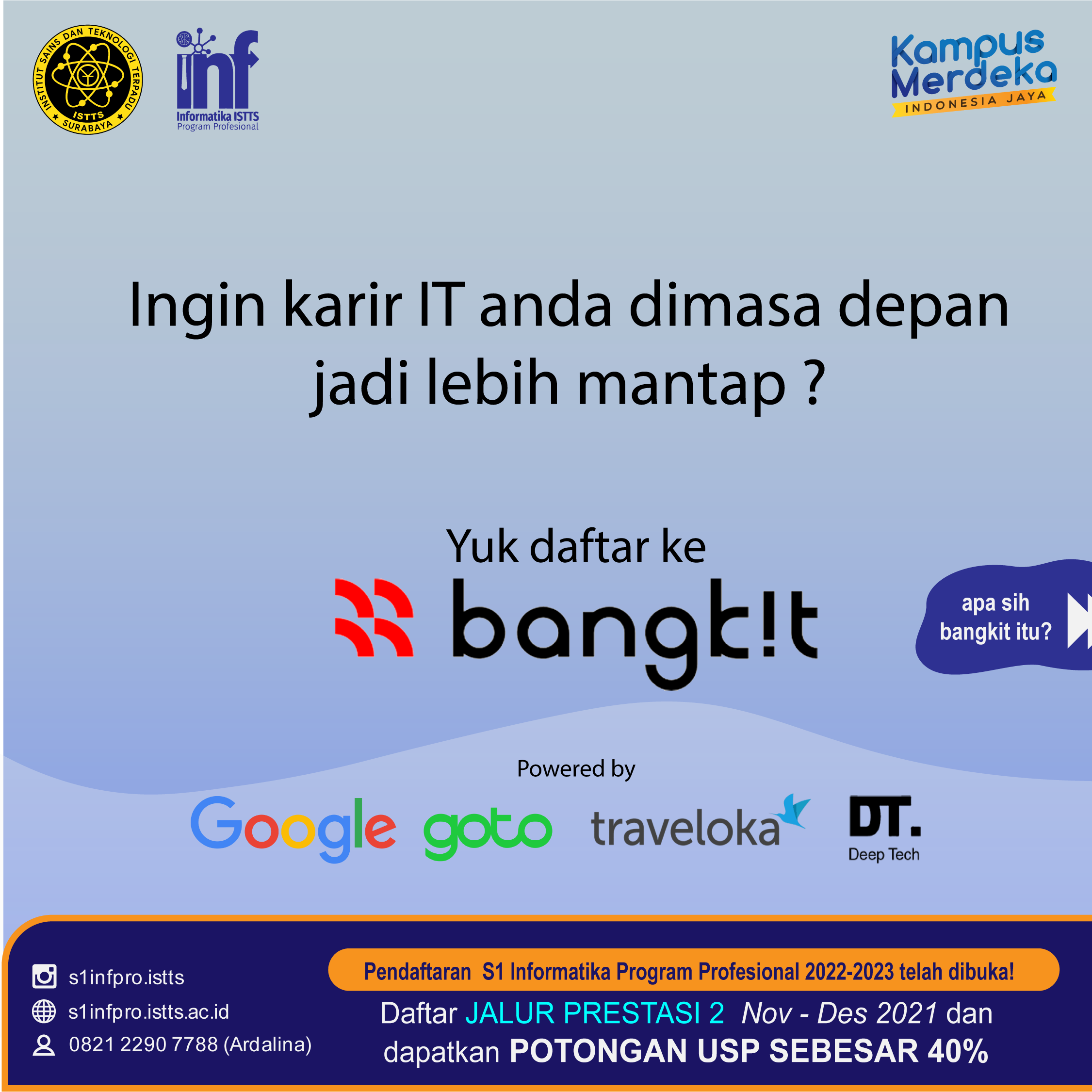 Pembukaan Pendaftaran Program Bangkit S Informatika Program